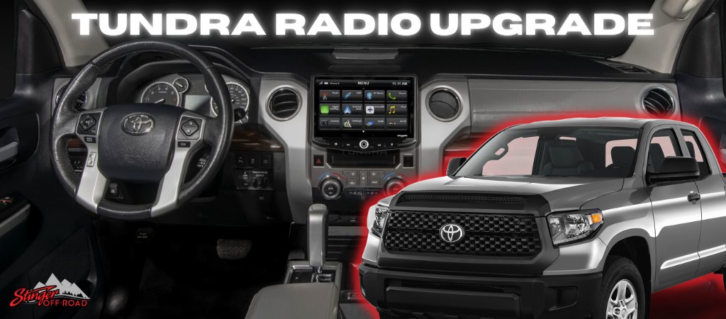 2014-2021 Toyota Tundra HEIGH10 Radio Upgrade - Stinger